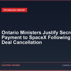 Ontario Ministers Justify Secret Payment to SpaceX Following Starlink Deal Cancellation