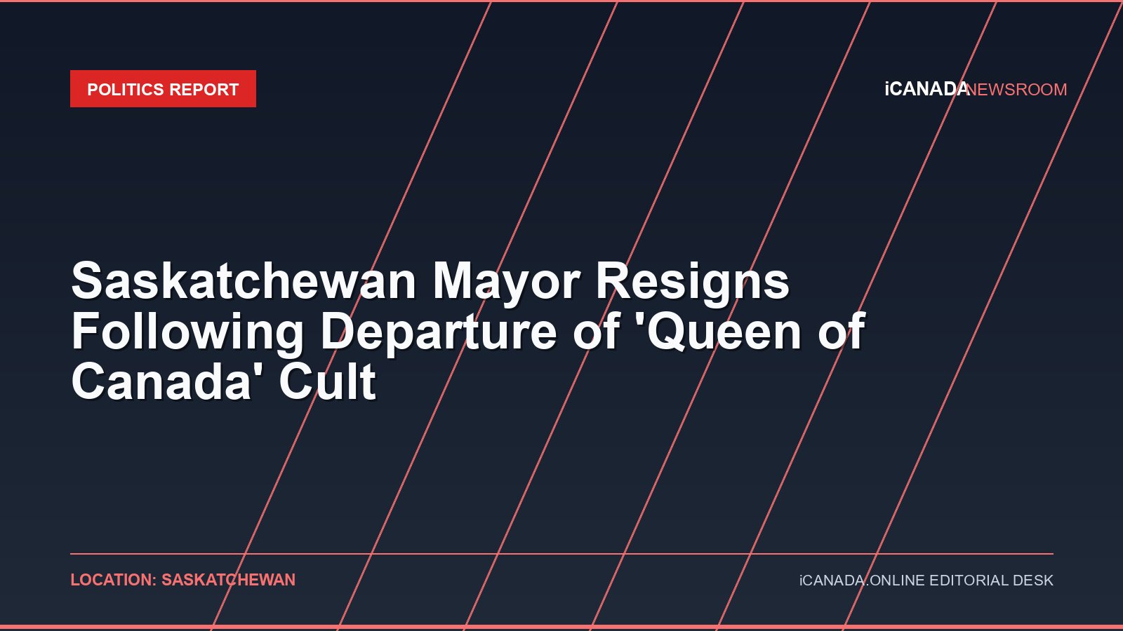 Saskatchewan Mayor Resigns Following Departure of ‘Queen of Canada’ Cult