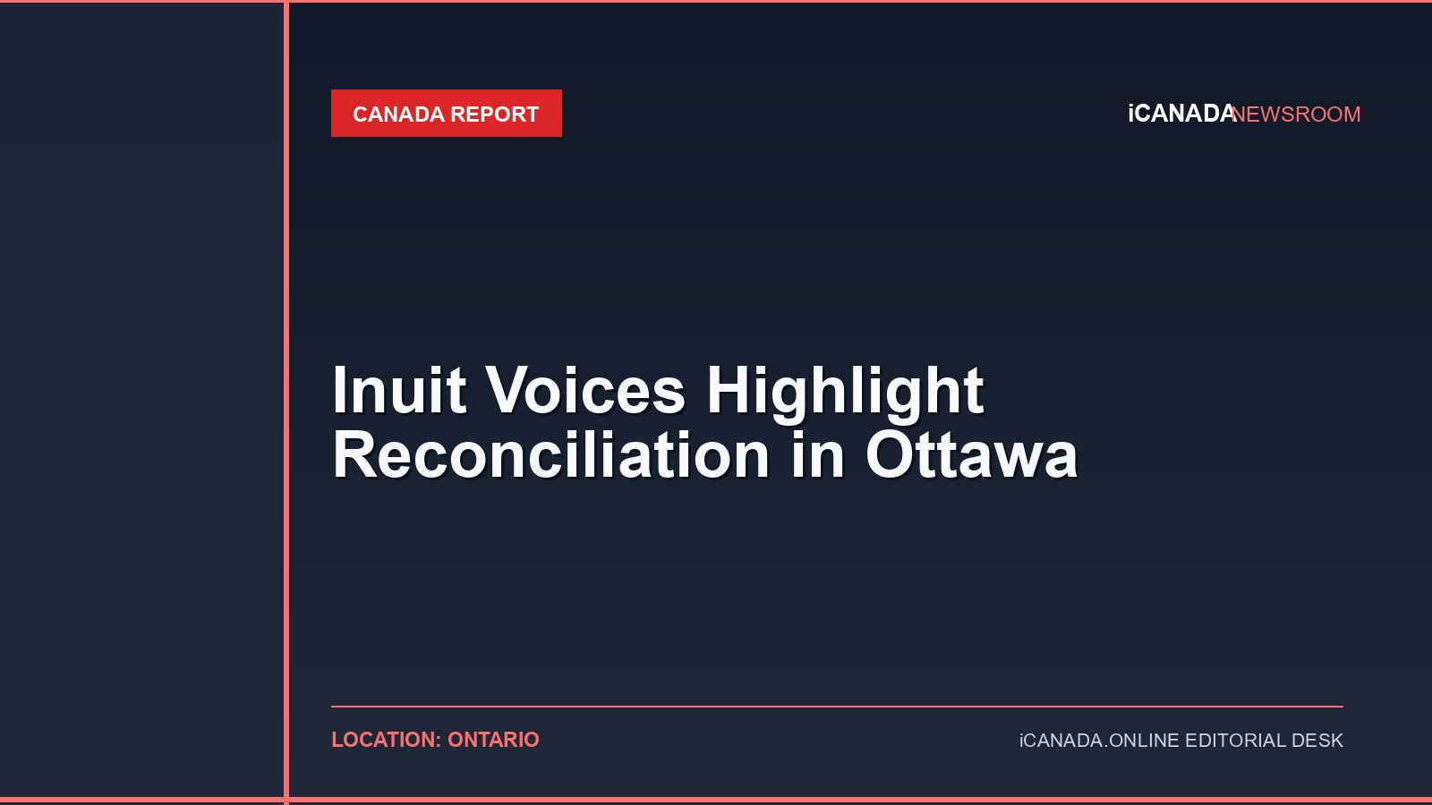Inuit Voices Highlight Reconciliation in Ottawa