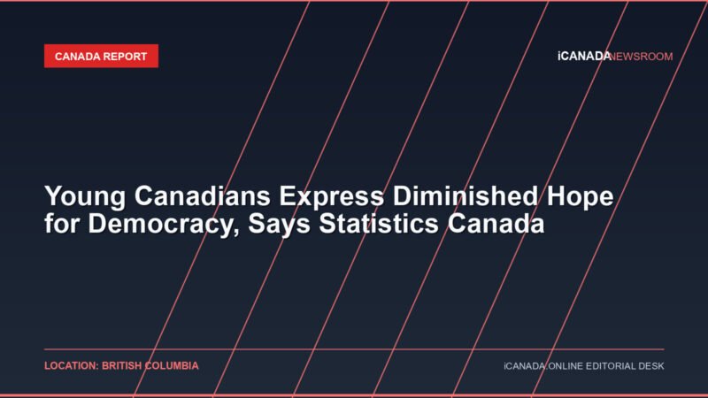 Young Canadians Express Diminished Hope for Democracy, Says Statistics Canada
