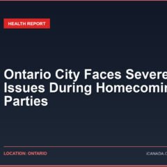 Ontario City Faces Severe Health Issues During Homecoming Parties