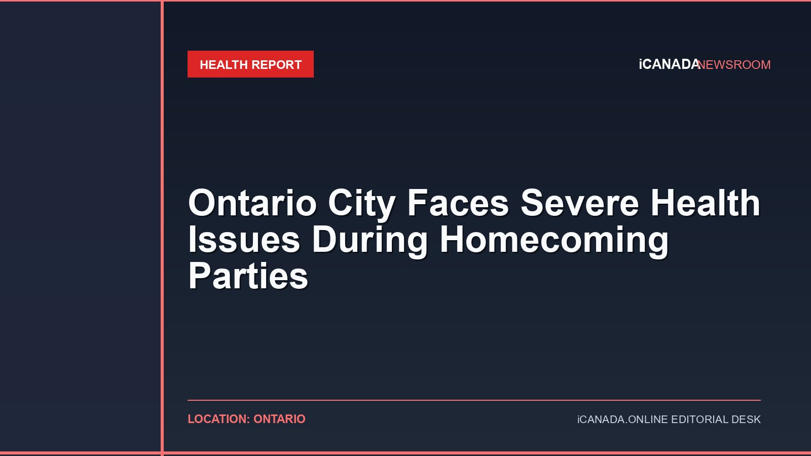 Ontario City Faces Severe Health Issues During Homecoming Parties