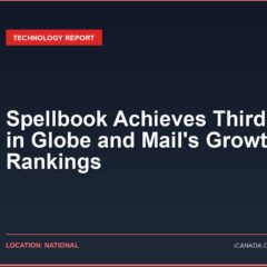 Spellbook Achieves Third Place in Globe and Mail's Growth Rankings