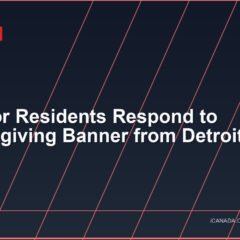 Windsor Residents Respond to Thanksgiving Banner from Detroit