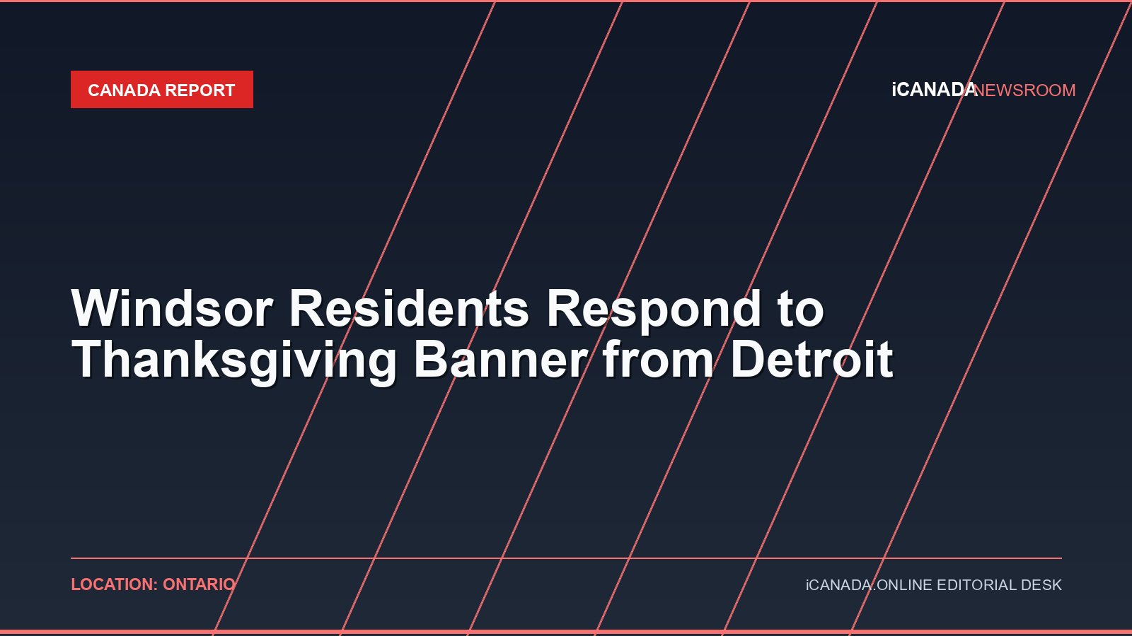 Windsor Residents Respond to Thanksgiving Banner from Detroit