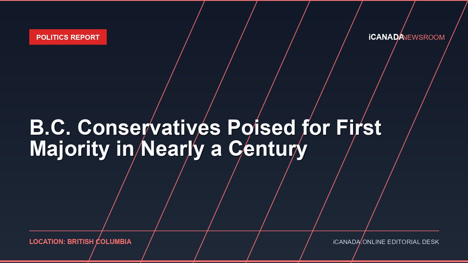 B.C. Conservatives Poised for First Majority in Nearly a Century