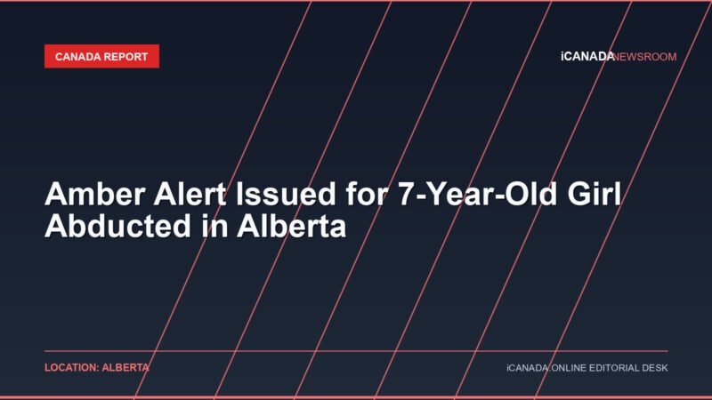 Amber Alert Issued for 7-Year-Old Girl Abducted in Alberta