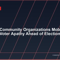 Toronto Community Organizations Mobilize to Combat Voter Apathy Ahead of Election