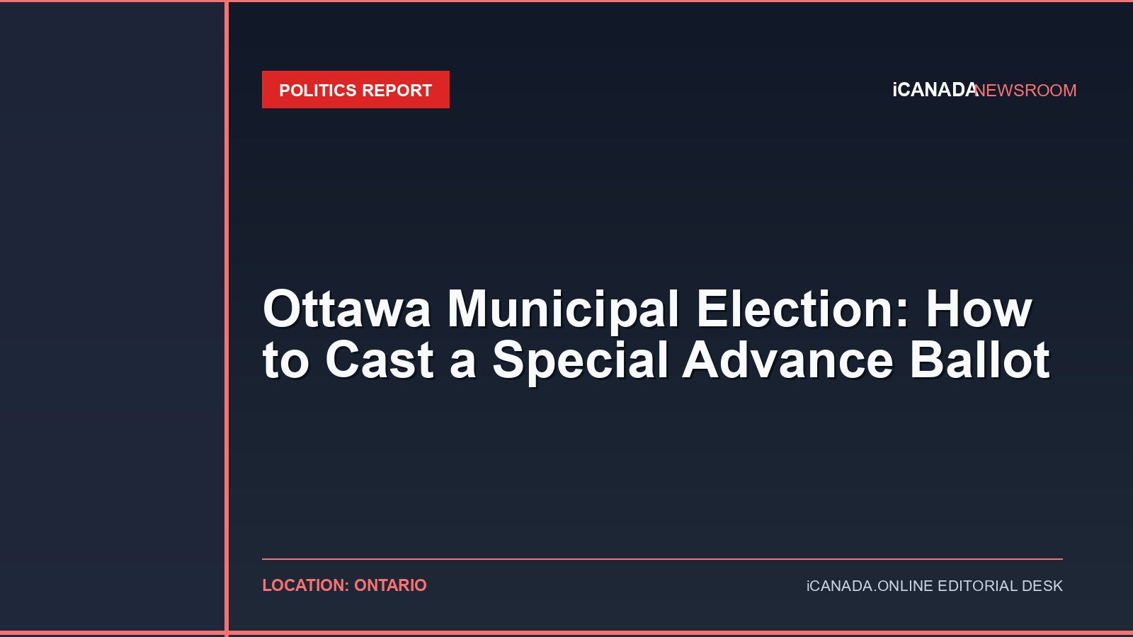 Ottawa Municipal Election: How to Cast a Special Advance Ballot