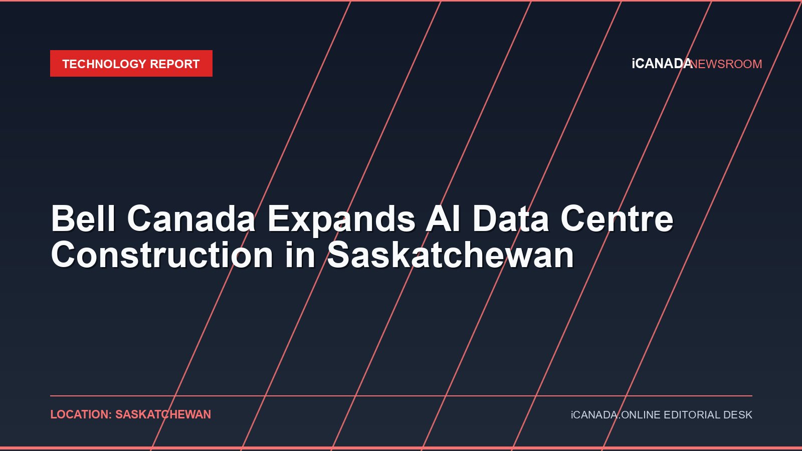 Bell Canada Expands AI Data Centre Construction in Saskatchewan