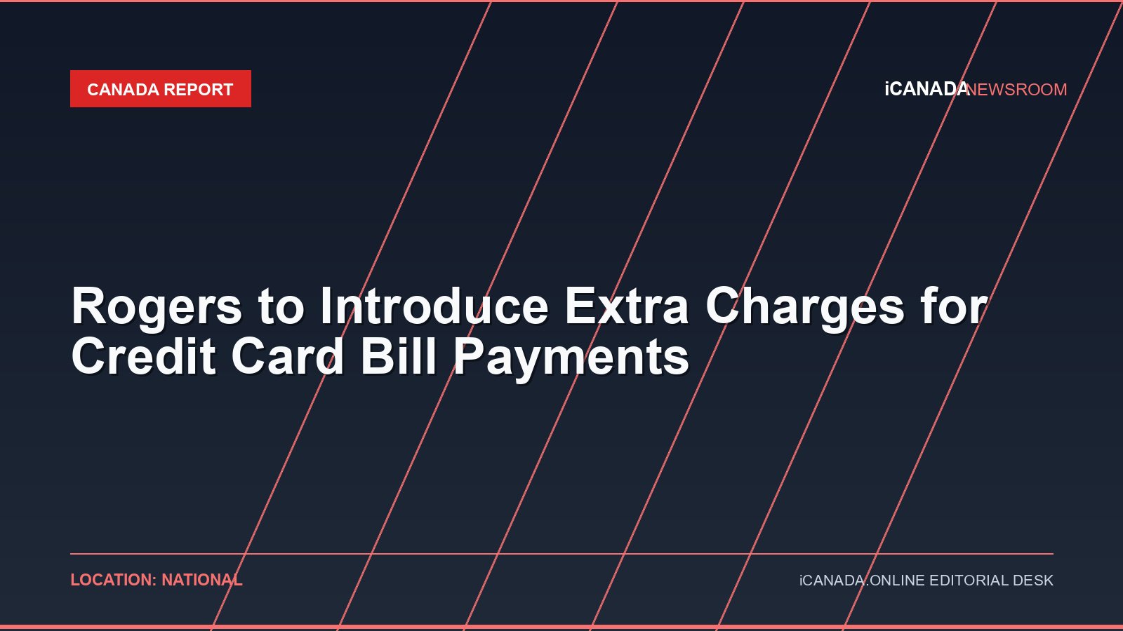 Rogers to Introduce Extra Charges for Credit Card Bill Payments