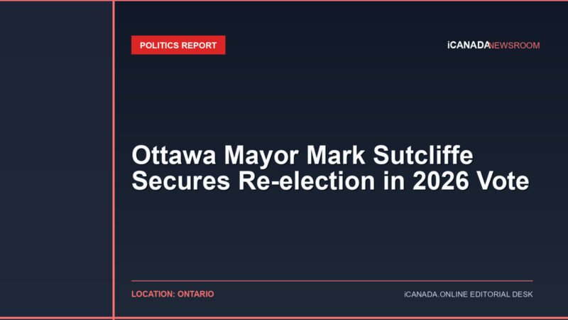Ottawa Mayor Mark Sutcliffe Secures Re-election in 2026 Vote