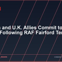 Canada and U.K. Allies Commit to Action Following RAF Fairford Terror Plot