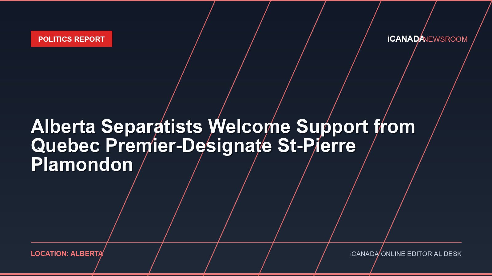 Alberta Separatists Welcome Support from Quebec Premier-Designate St-Pierre Plamondon