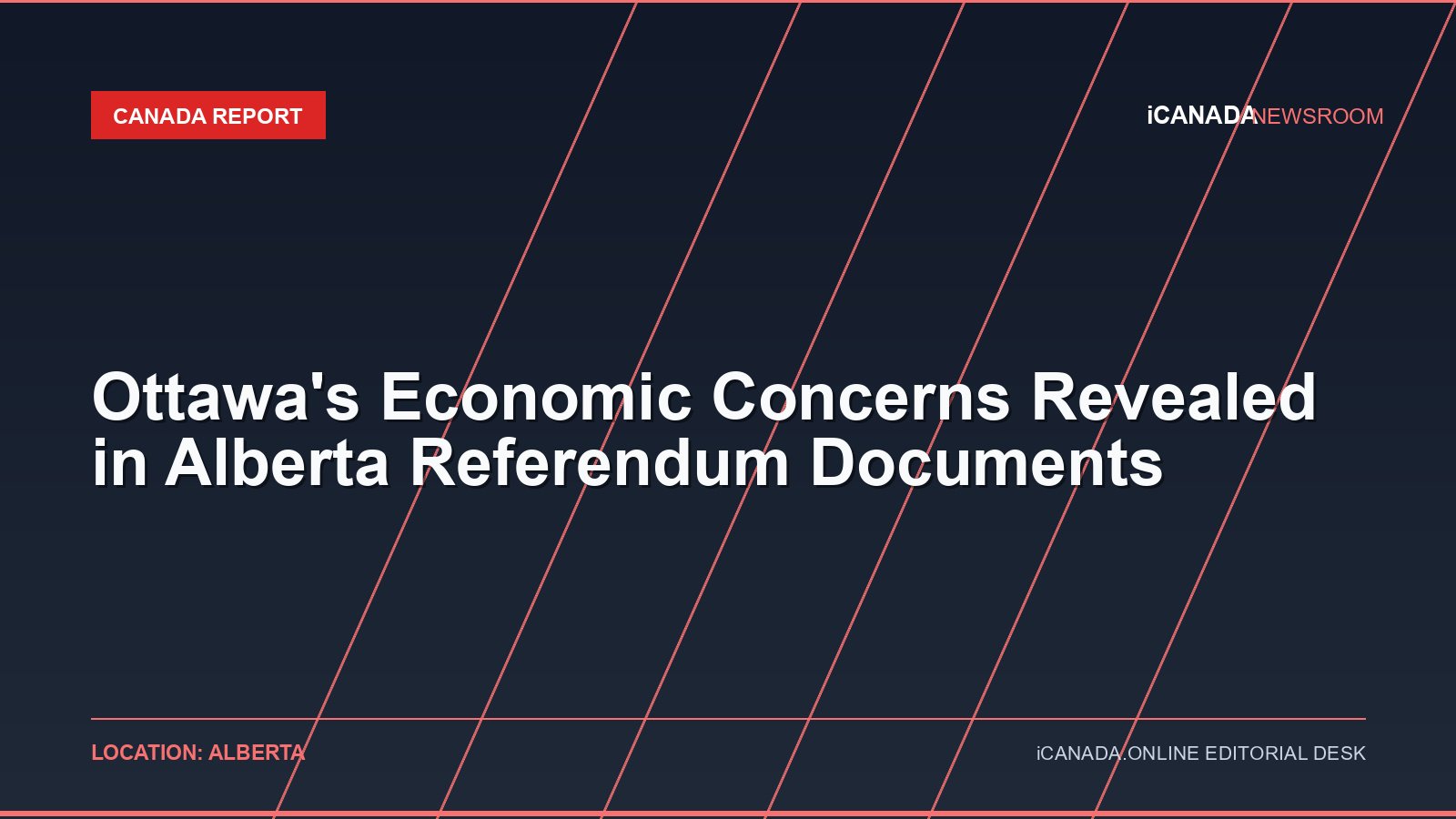 Ottawa’s Economic Concerns Revealed in Alberta Referendum Documents