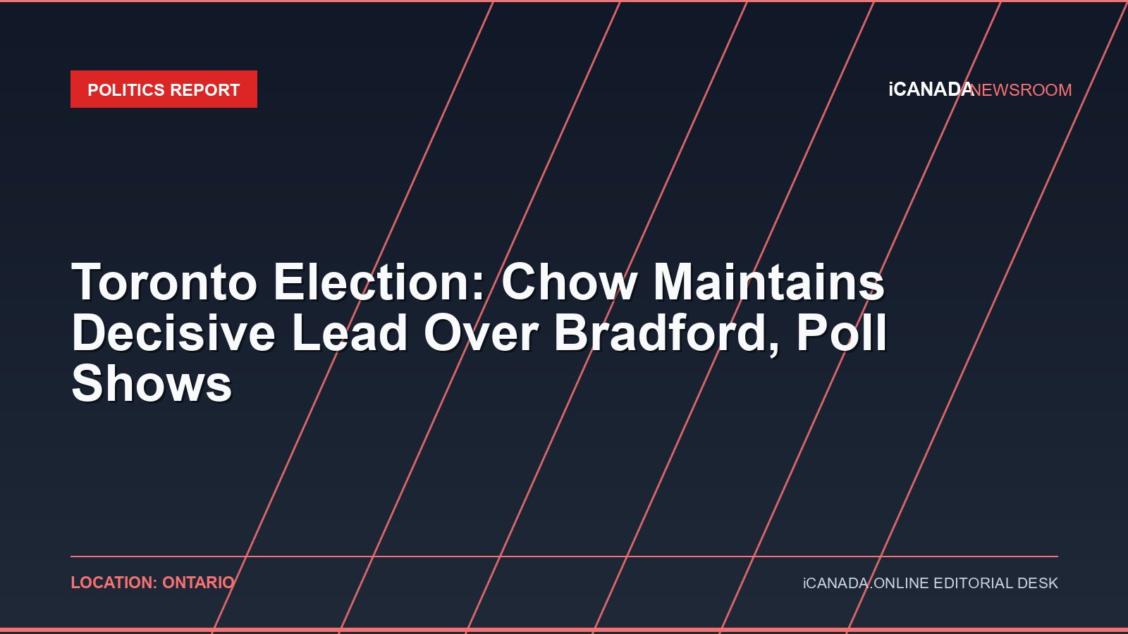 Toronto Election: Chow Maintains Decisive Lead Over Bradford, Poll Shows
