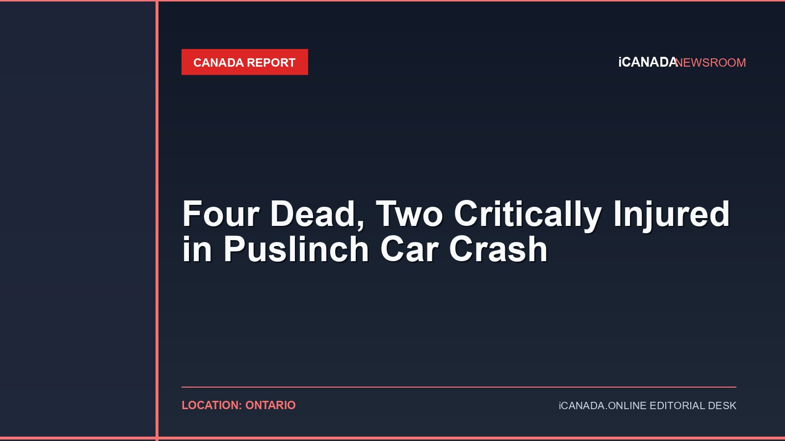 Four Dead, Two Critically Injured in Puslinch Car Crash
