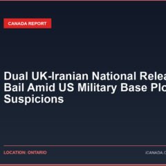 Dual UK-Iranian National Released on Bail Amid US Military Base Plot Suspicions