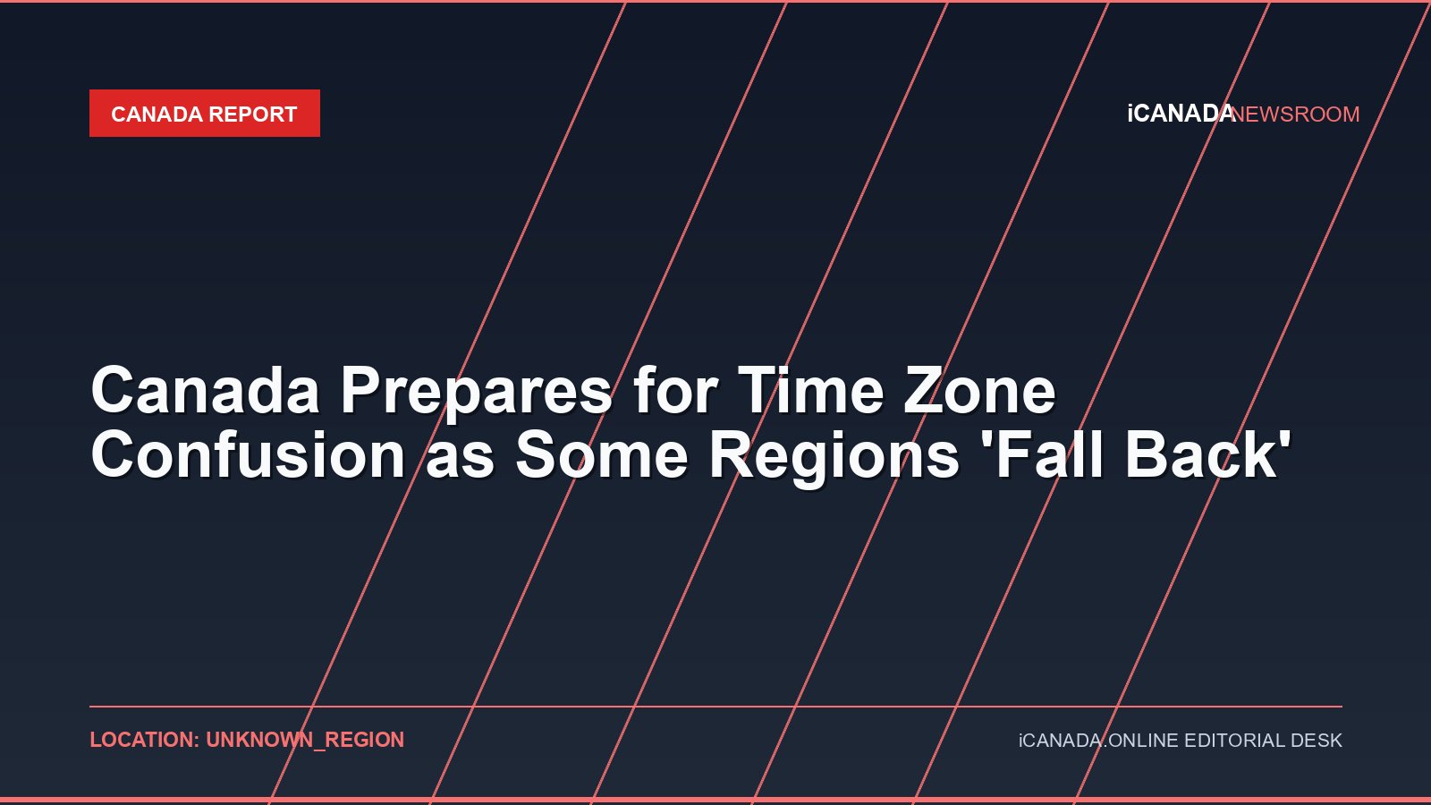 Canada Prepares for Time Zone Confusion as Some Regions ‘Fall Back’