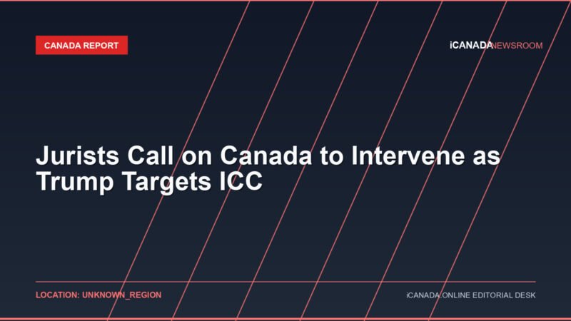 Jurists Call on Canada to Intervene as Trump Targets ICC