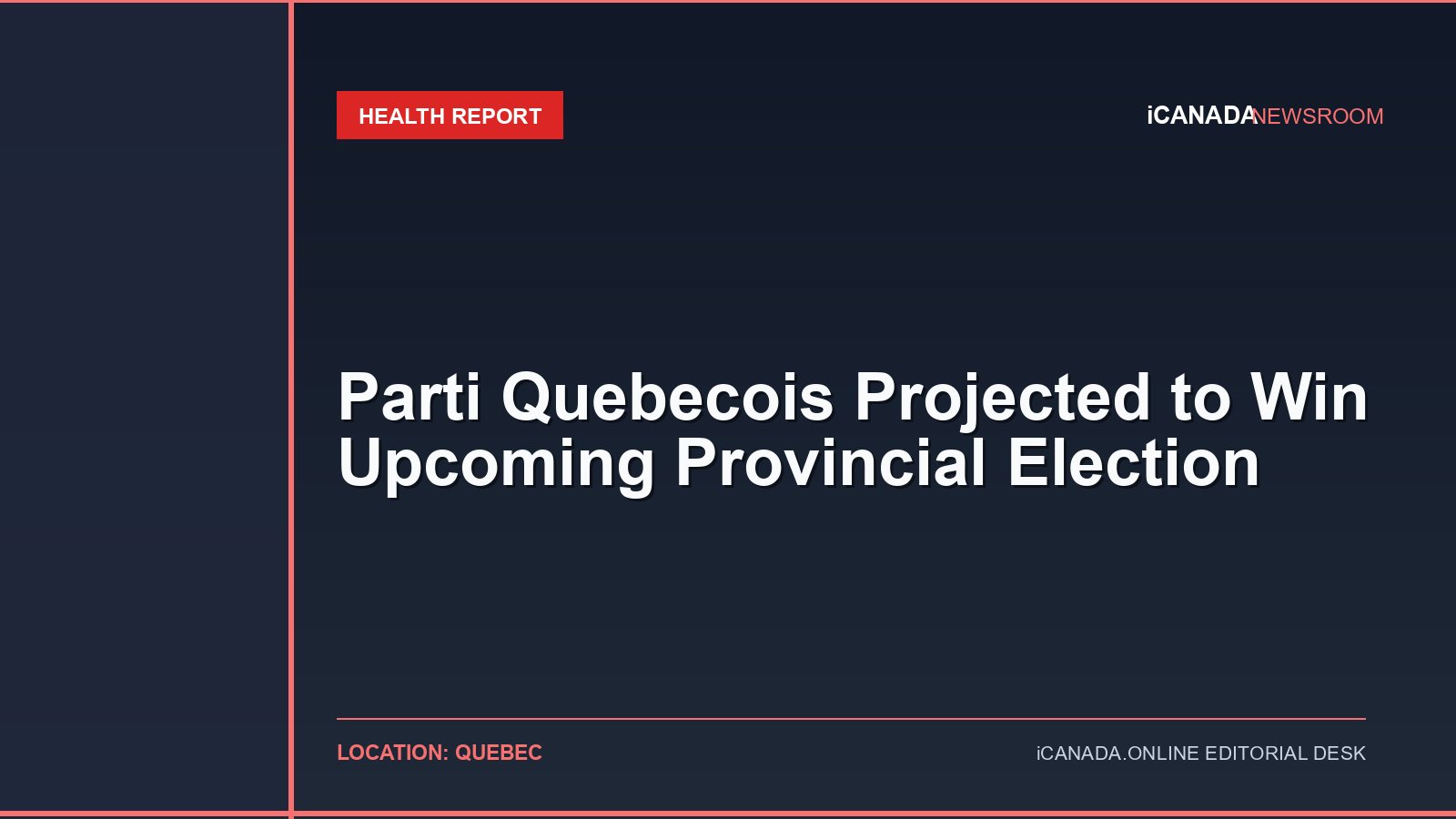 Parti Quebecois Projected to Win Upcoming Provincial Election
