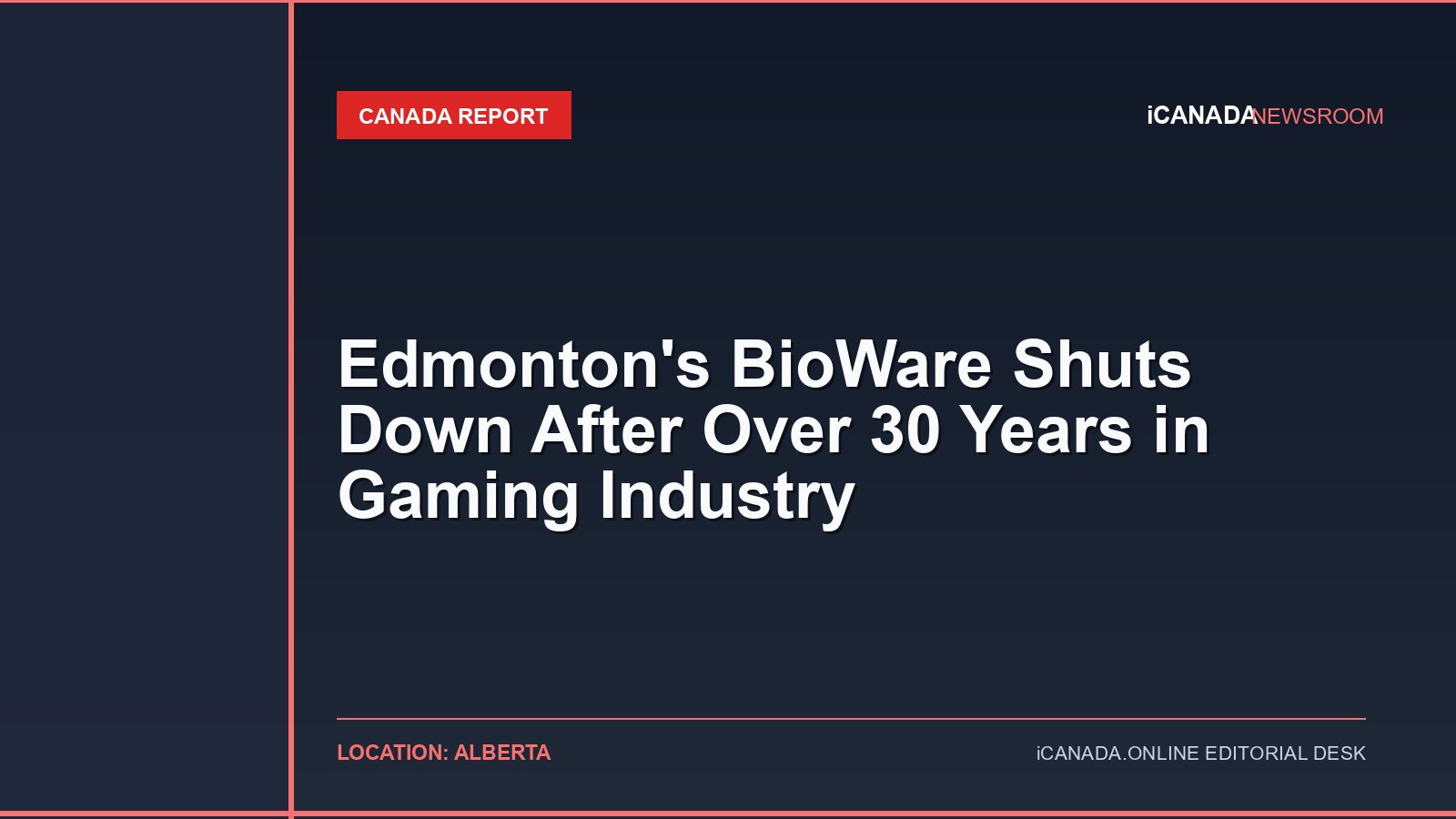 Edmonton’s BioWare Shuts Down After Over 30 Years in Gaming Industry