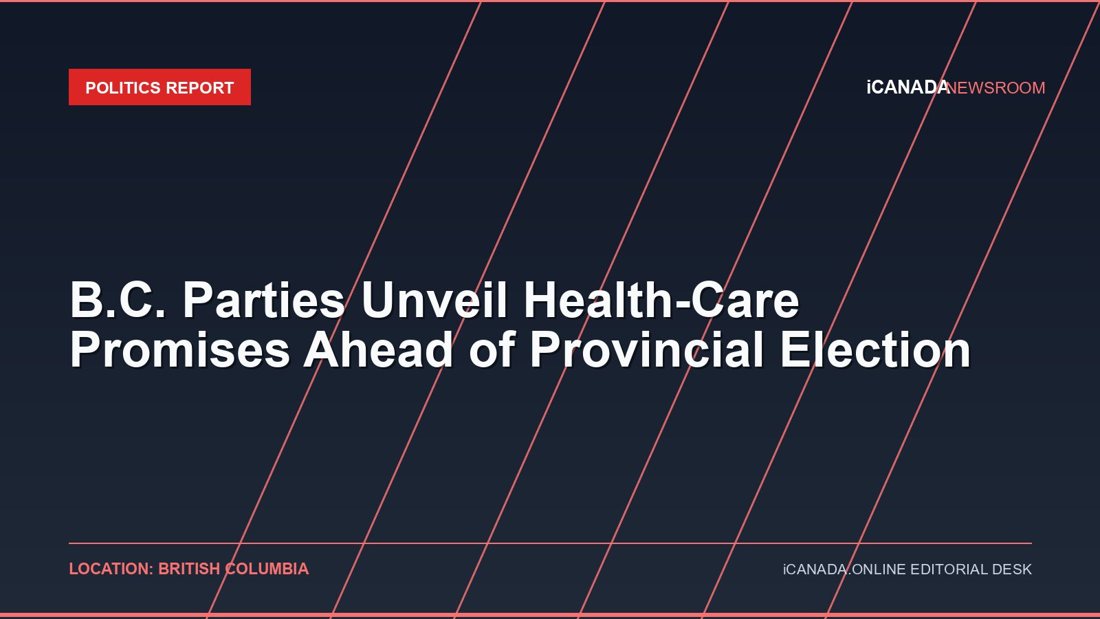 B.C. Parties Unveil Health-Care Promises Ahead of Provincial Election