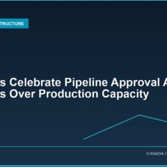 Albertans Celebrate Pipeline Approval Amid Concerns Over Production Capacity