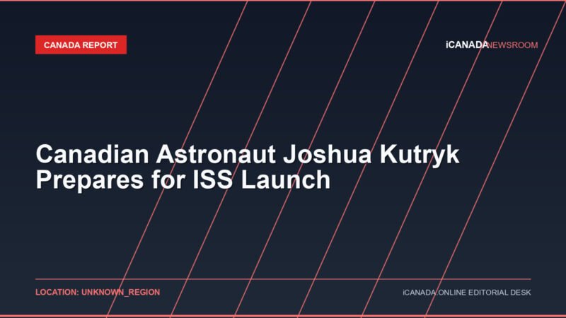 Canadian Astronaut Joshua Kutryk Prepares for ISS Launch