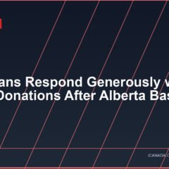 Canadians Respond Generously with Blood Donations After Alberta Base Fire