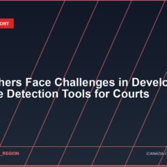 Researchers Face Challenges in Developing AI Evidence Detection Tools for Courts