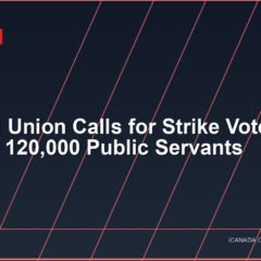 Federal Union Calls for Strike Votes Among 120,000 Public Servants