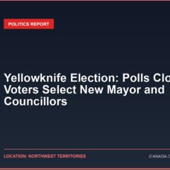 Yellowknife Election: Polls Closing as Voters Select New Mayor and Councillors