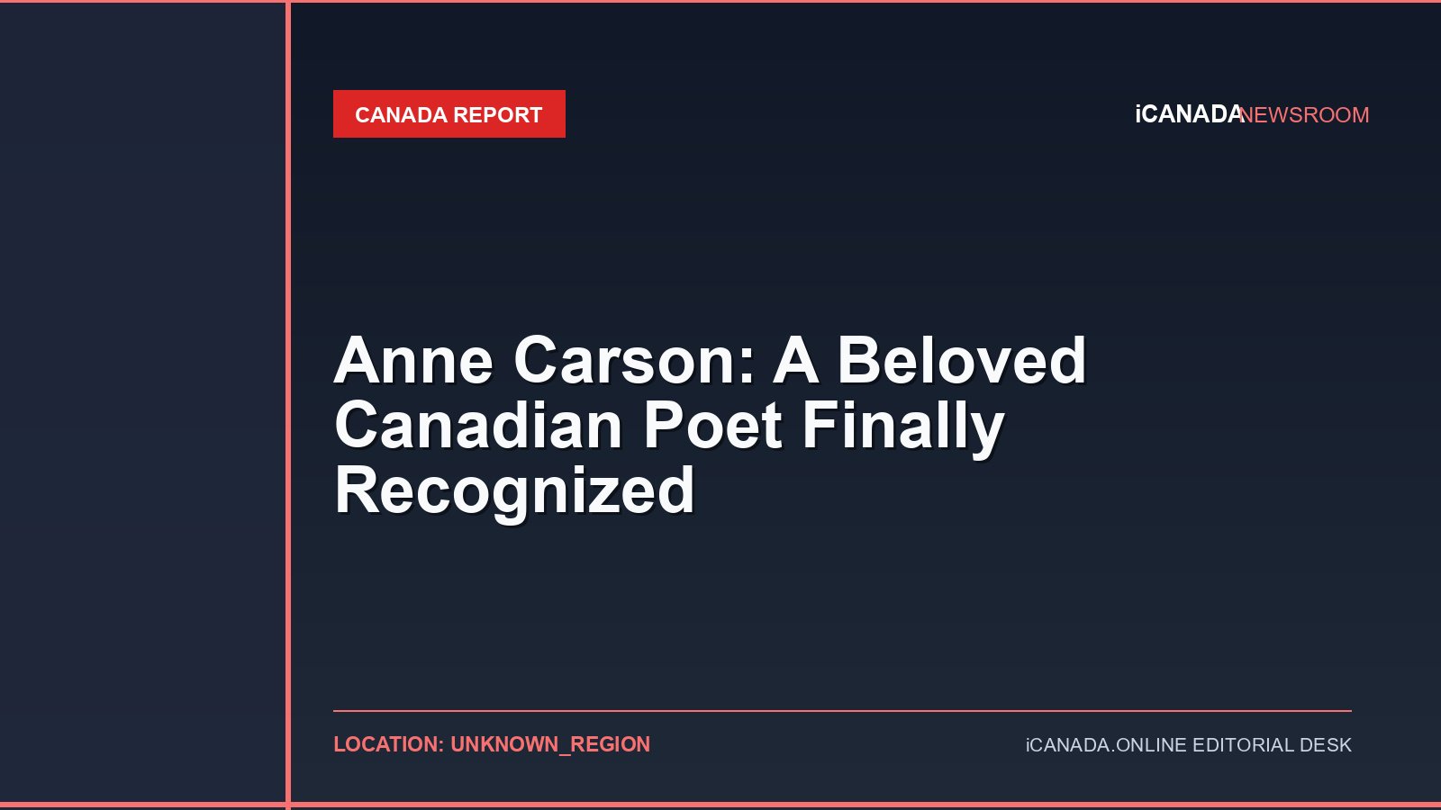 Anne Carson: A Beloved Canadian Poet Finally Recognized