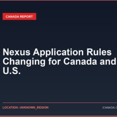 Nexus Application Rules Changing for Canada and the U.S.