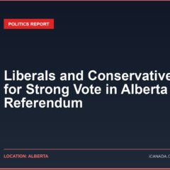 Liberals and Conservatives Call for Strong Vote in Alberta Referendum