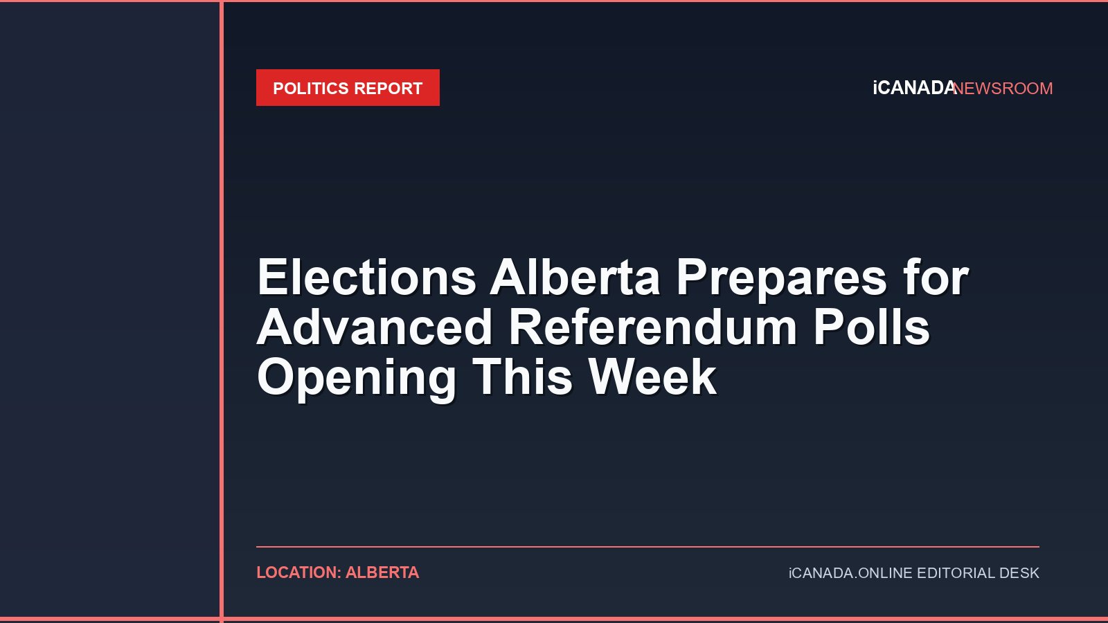 Elections Alberta Prepares for Advanced Referendum Polls Opening This Week