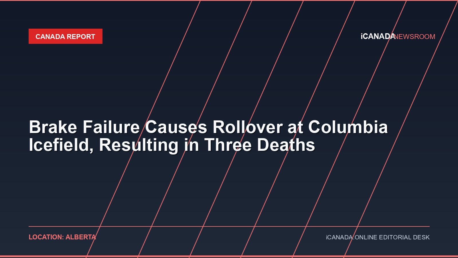 Brake Failure Causes Rollover at Columbia Icefield, Resulting in Three Deaths
