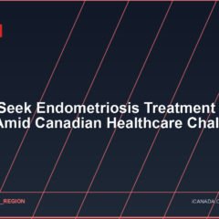 Women Seek Endometriosis Treatment in Mexico Amid Canadian Healthcare Challenges