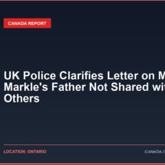 UK Police Clarifies Letter on Meghan Markle’s Father Not Shared with Others