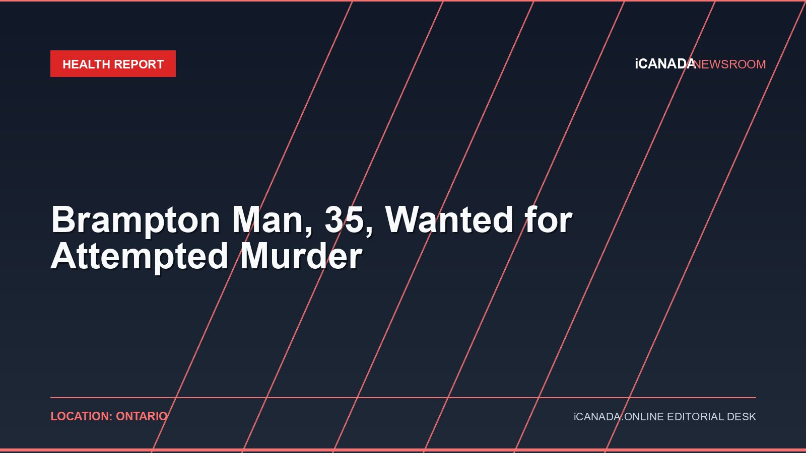 Brampton Man, 35, Wanted for Attempted Murder