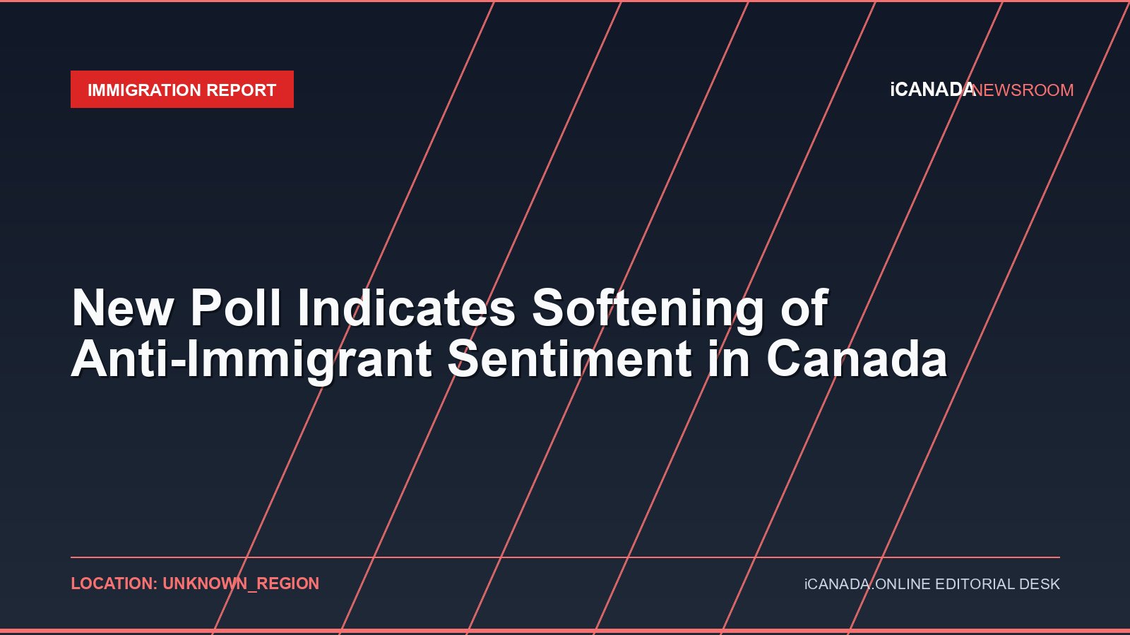 New Poll Indicates Softening of Anti-Immigrant Sentiment in Canada