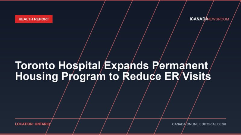 Toronto Hospital Expands Permanent Housing Program to Reduce ER Visits