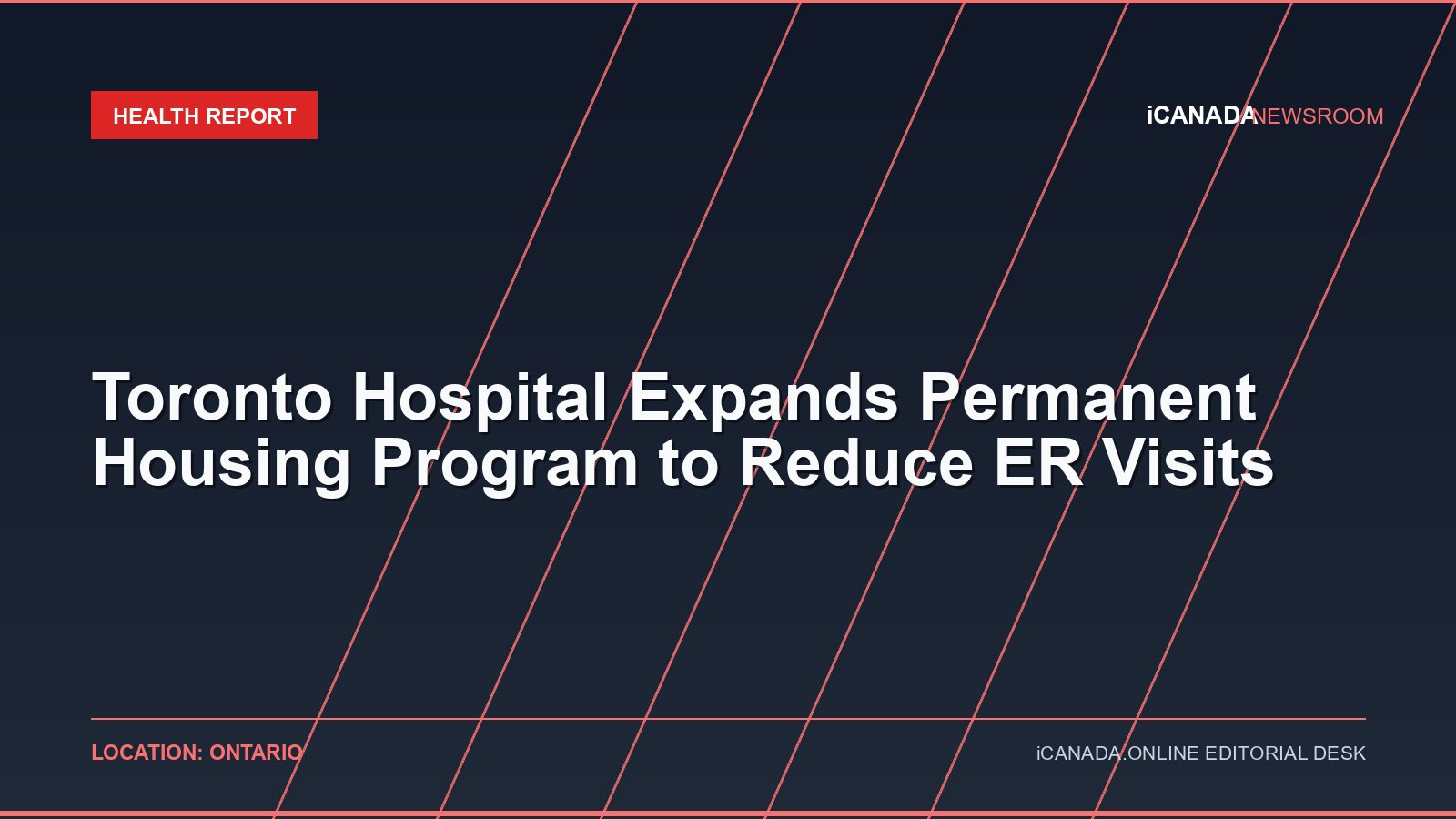 Toronto Hospital Expands Permanent Housing Program to Reduce ER Visits