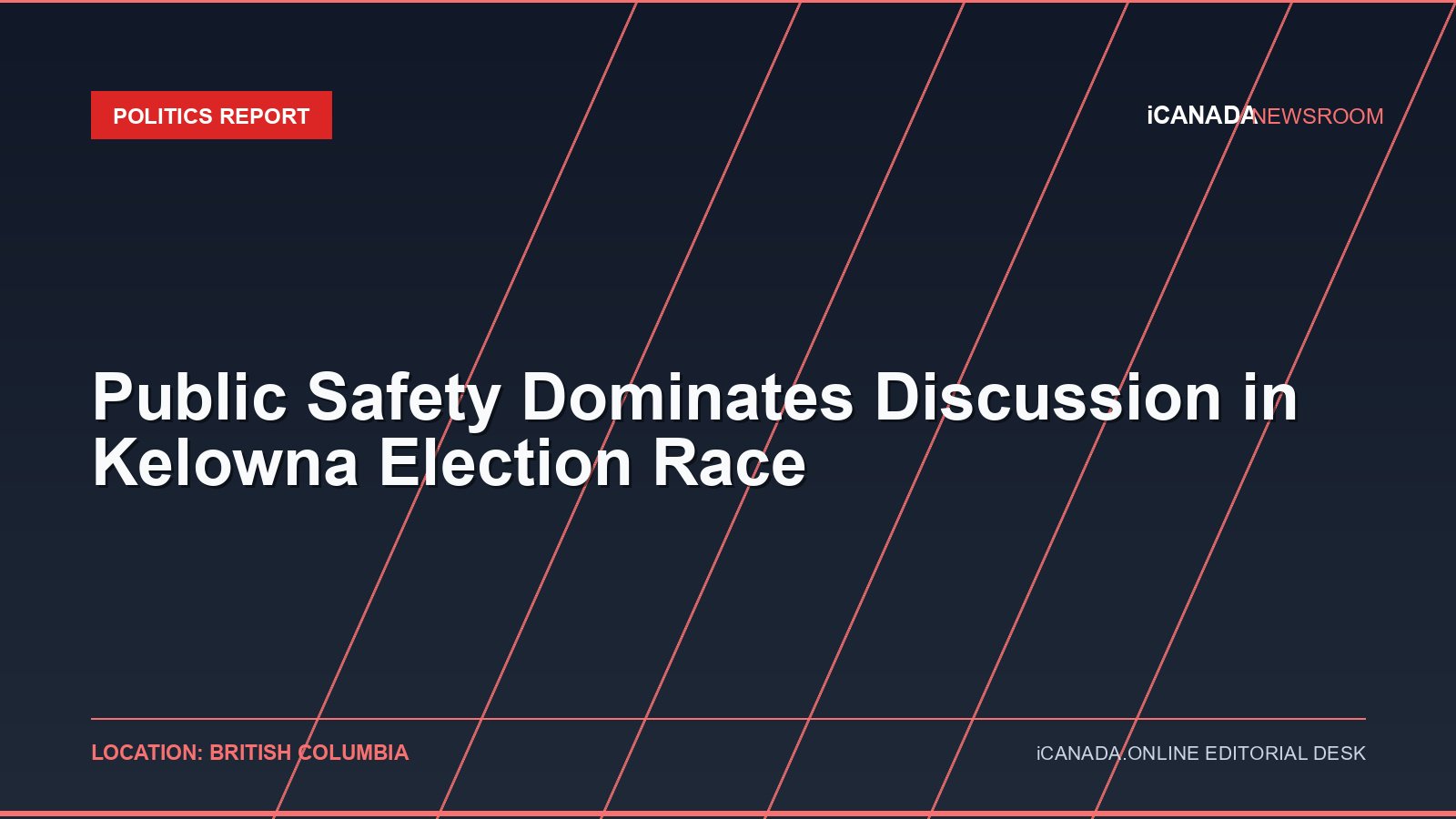 Public Safety Dominates Discussion in Kelowna Election Race