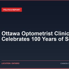 Ottawa Optometrist Clinic Celebrates 100 Years of Service