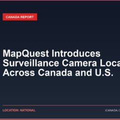 MapQuest Introduces Surveillance Camera Locations Across Canada and U.S.