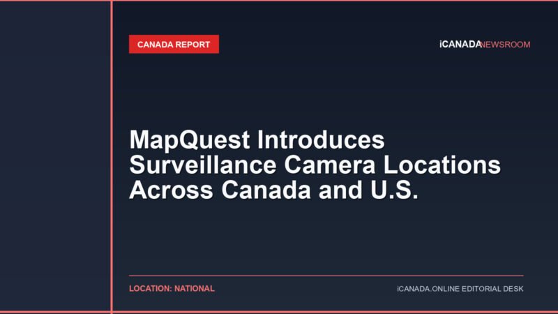 MapQuest Introduces Surveillance Camera Locations Across Canada and U.S.