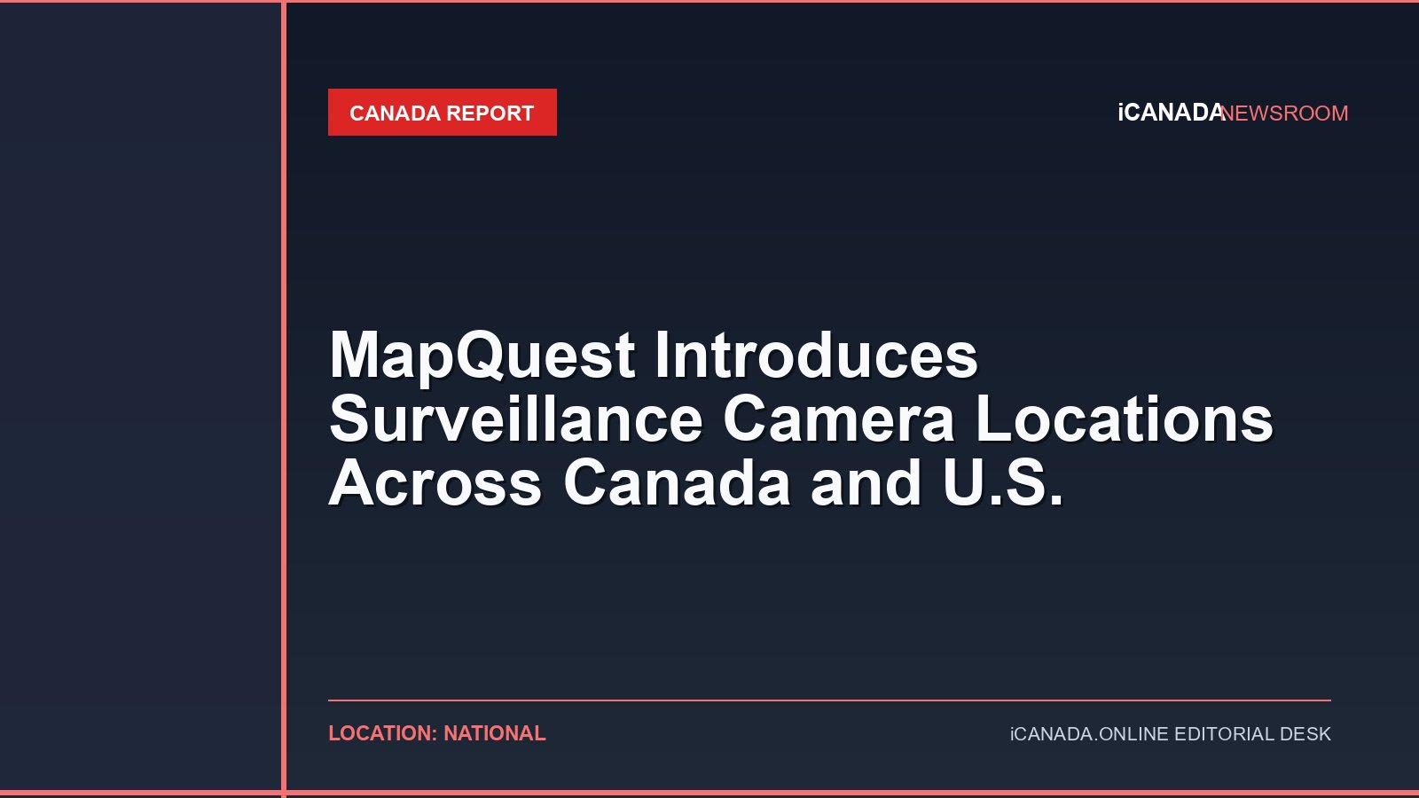 MapQuest Introduces Surveillance Camera Locations Across Canada and U.S.