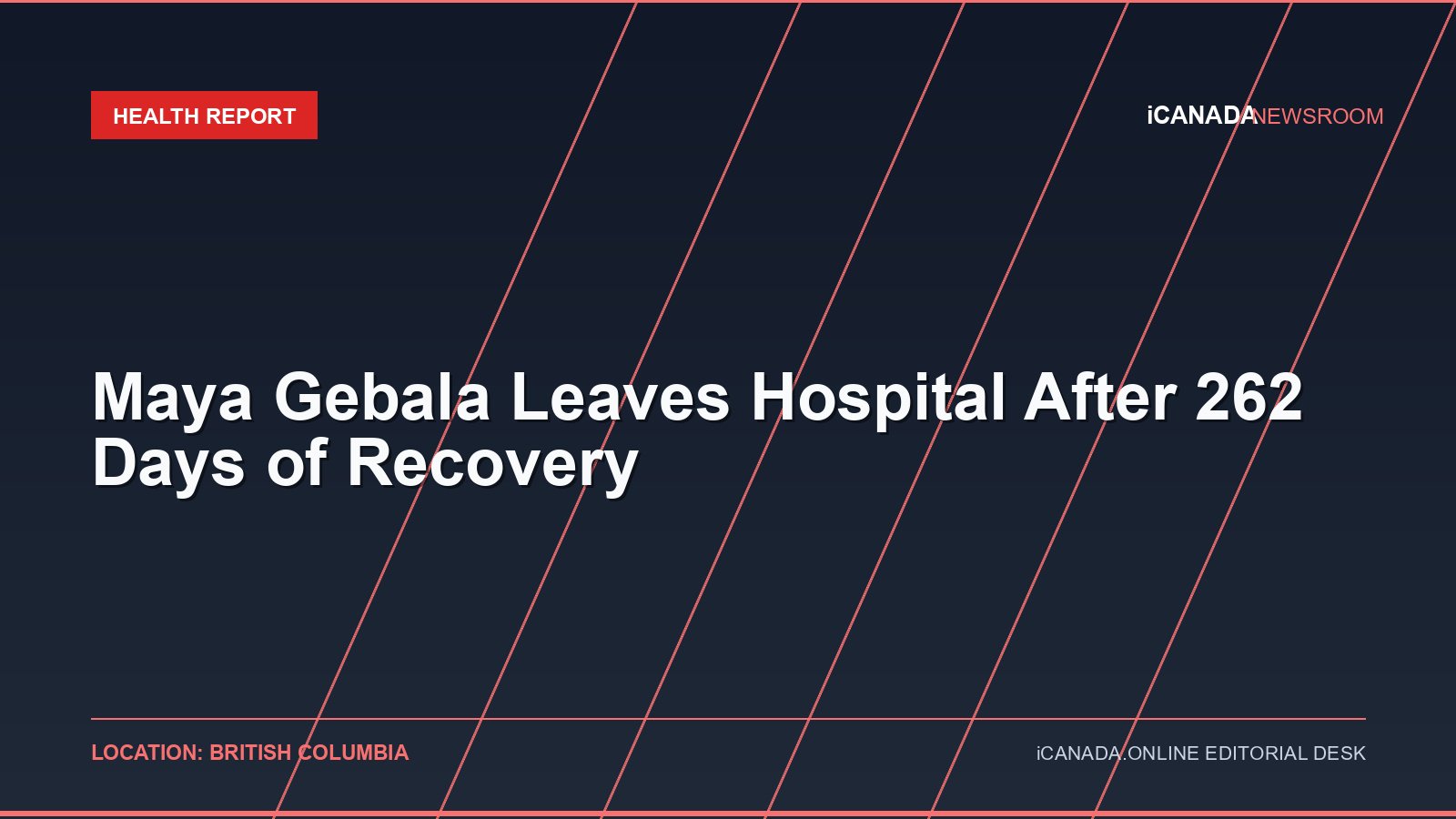 Maya Gebala Leaves Hospital After 262 Days of Recovery